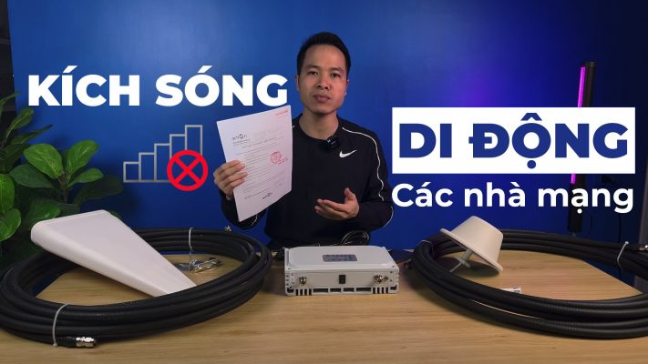 Nguyên nhân yếu & Hướng dẫn lắp đặt kích sóng điện thoại di động các nhà mạng Việt Nam